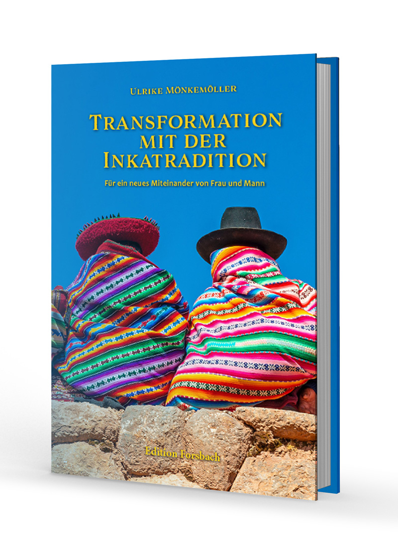 Transformation mit der Inkatradition